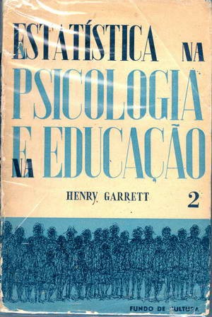 Estatística na Psicologia e na Educação - Volume 2