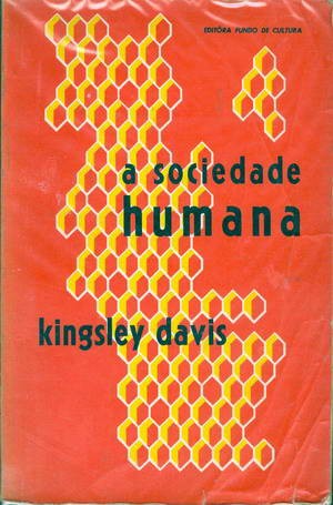 A Sociedade Humana - Volume 2
