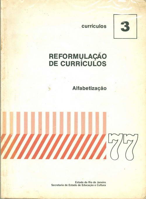 Reformulação de Currículos - Alfabetização