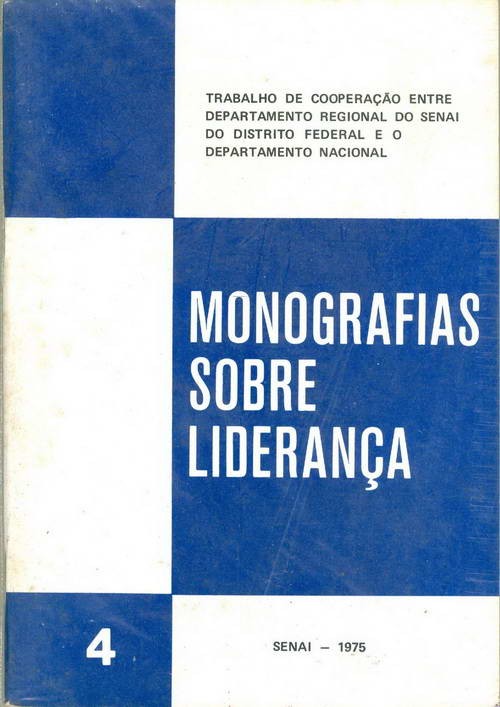 Monografias Sobre Liderança - Volume 4