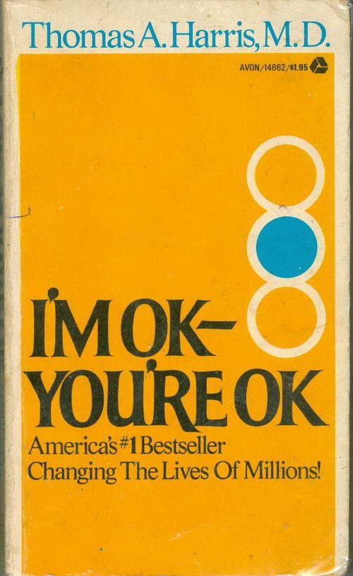 I'm Ok - You're Ok