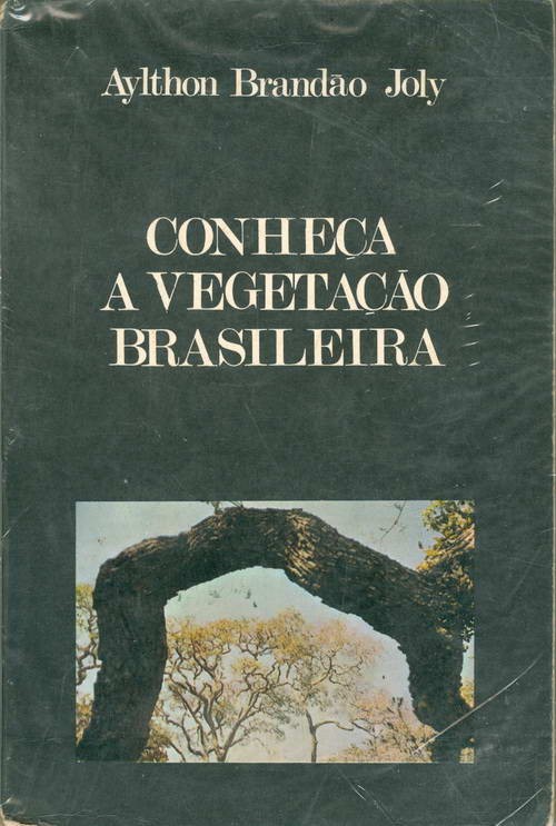 Conheça a Vegetação Brasileira