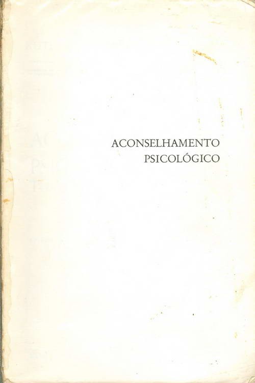 Aconselhamento Psicológico - Teoria e Prática