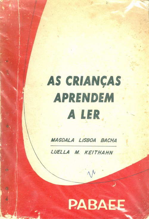 As Crianças Aprendem a Ler - 1º Ano