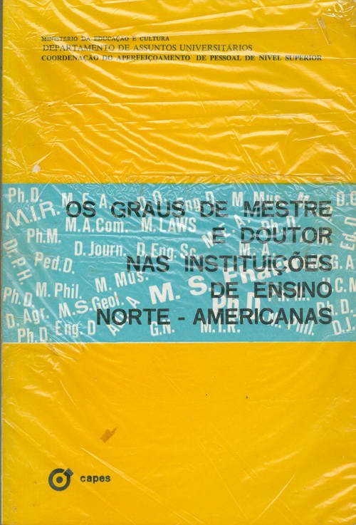 Os Graus de Mestre e Doutor nas Instituições de Ensino Norte-Americanas