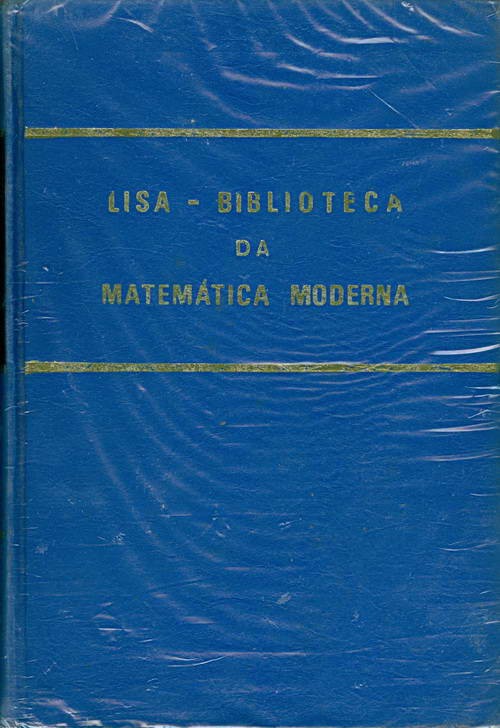 Lisa - Biblioteca da Matemática Moderna - Tomo 1