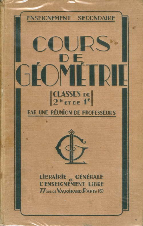 Cours de Géométrie - Classes de 2º et de 1º