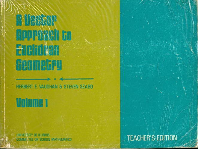 A Vector Approach to Euclidean Geometry - Volume I
