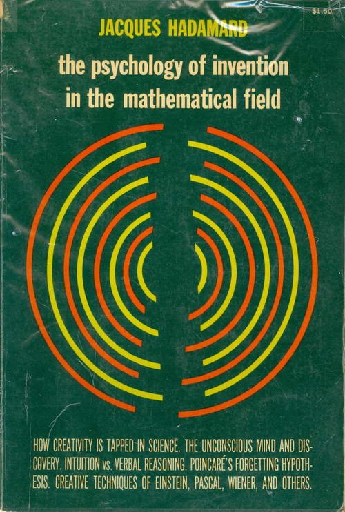 The Psychology of Invention in The Mathematical Field