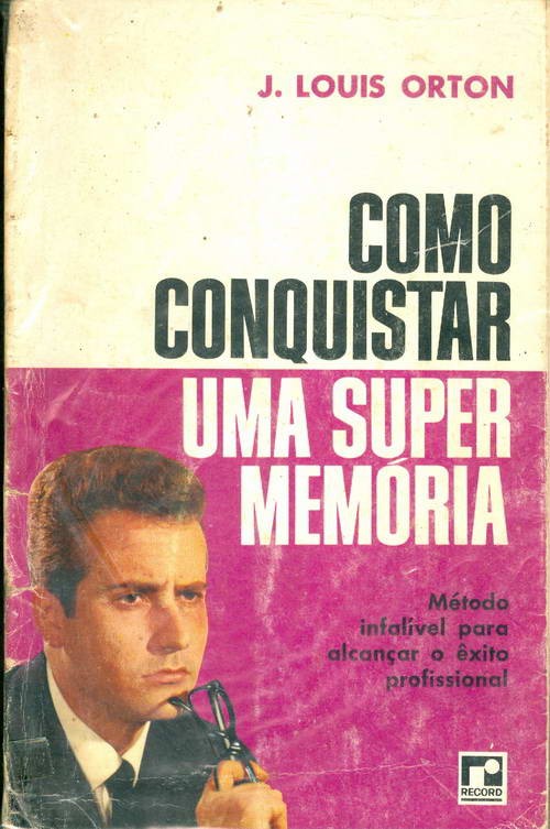 Como Conquistar Uma Super Memória