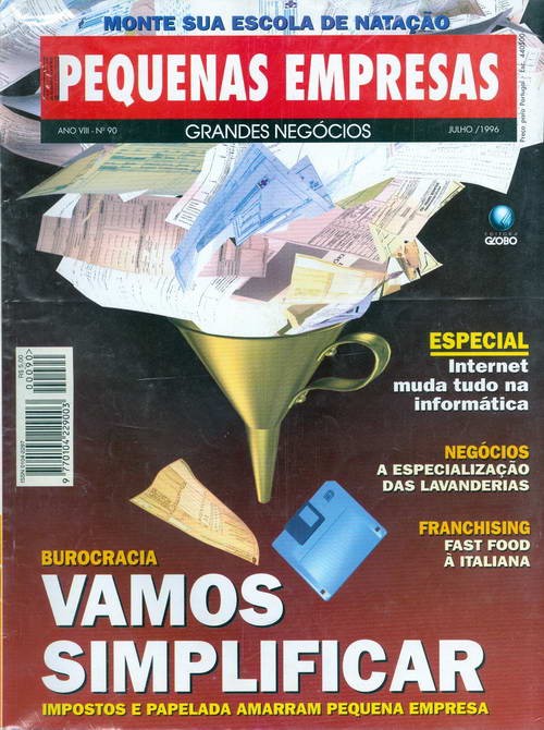 Pequenas Empresas Grandes Negócios - Edição 90 -  Julho 1996