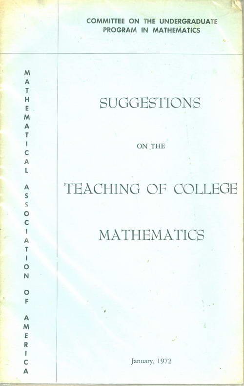 Suggestions on The Teaching of College Mathematics