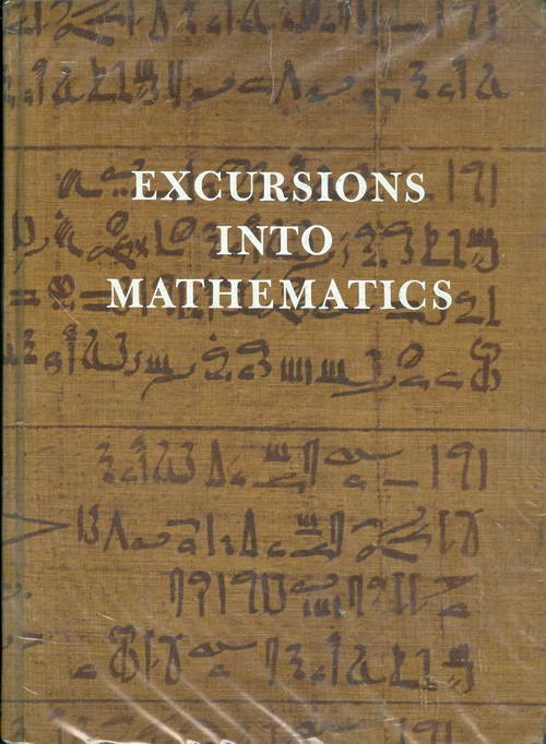 Excursions Into Mathematics