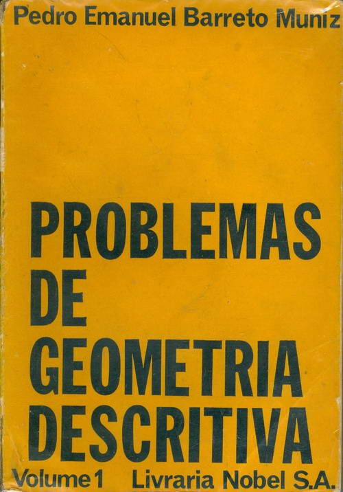 Problemas de Geometria Descritiva - Volume 1