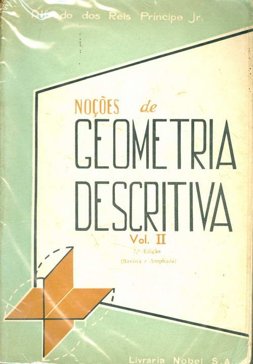 Noções de Geometria Descritiva - Volume II