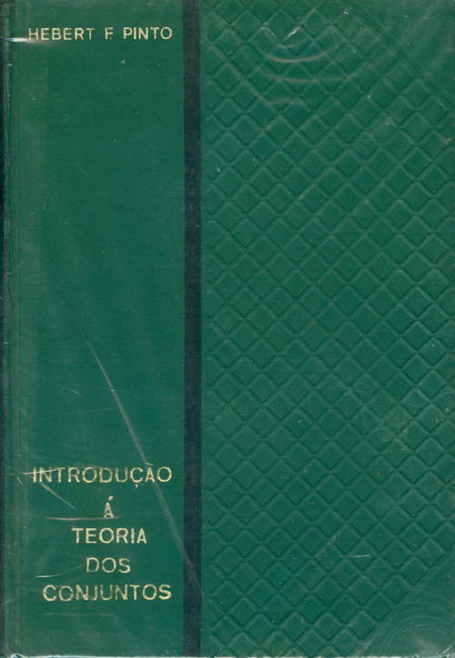 Introdução à Teoria dos Conjuntos - Volume 1
