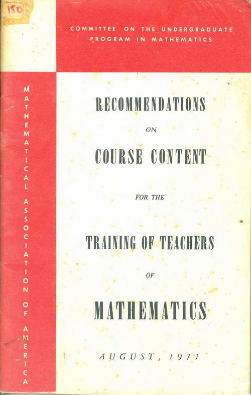 Recommendations on Course Content For The Training of Teachers of Mathematics