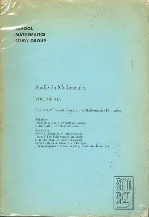 Studies in Mathematics - Volume XIX - Reviews of Recent Research in Mathematics Education
