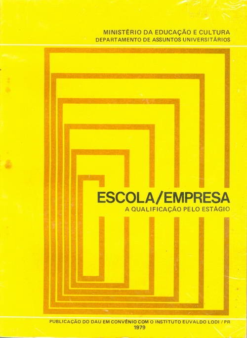 Escola/Empresa - A Qualificação pelo Estágio