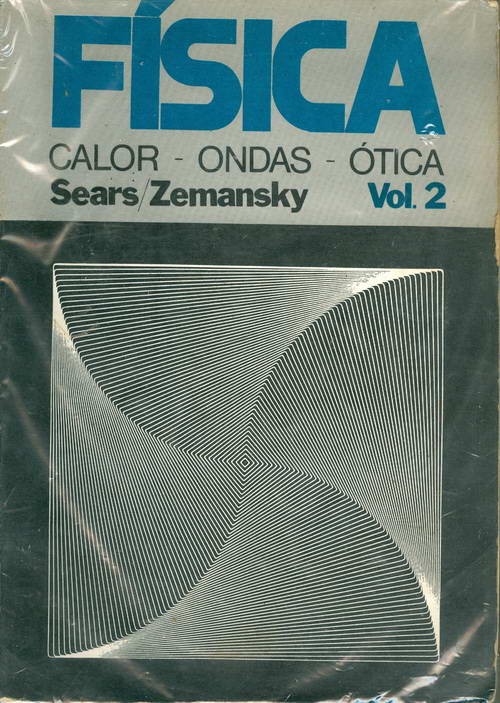 Física - Calor - Ondas - Ótica - Volume 2