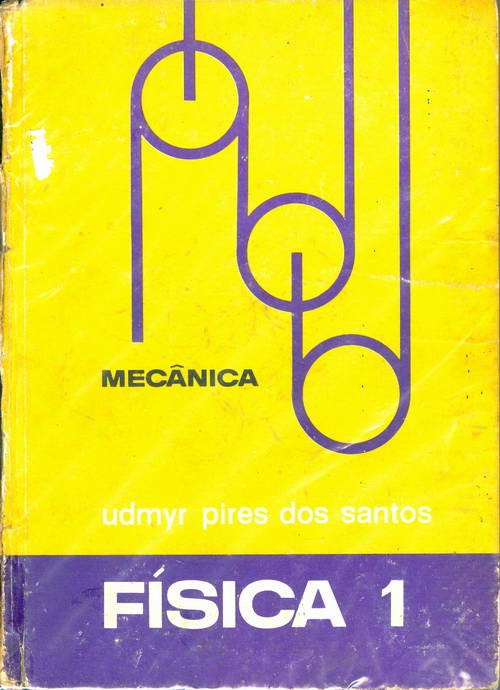 Física - Mecânica - Volume 1