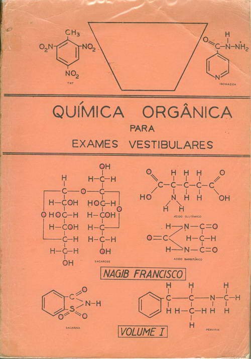 Química Orgânica para Exames Vestibulares - Volume I