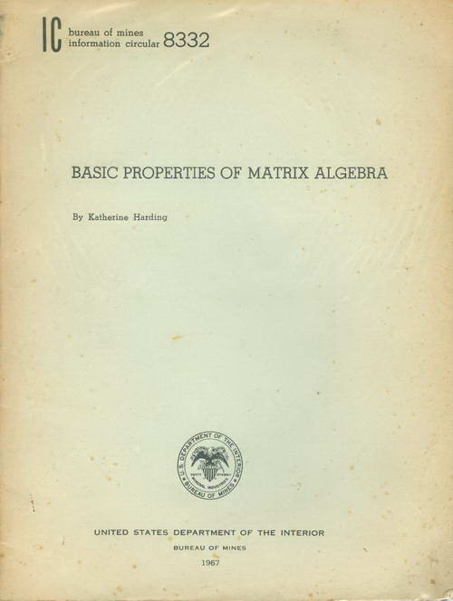 Basic Properties of Matrix Algebra (Information Circular - n° 8332)