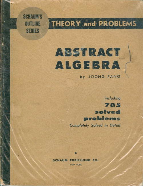 Theory and Problems Abstract Algebra