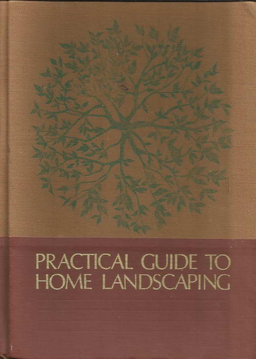 Practical Guide to Home Landscaping