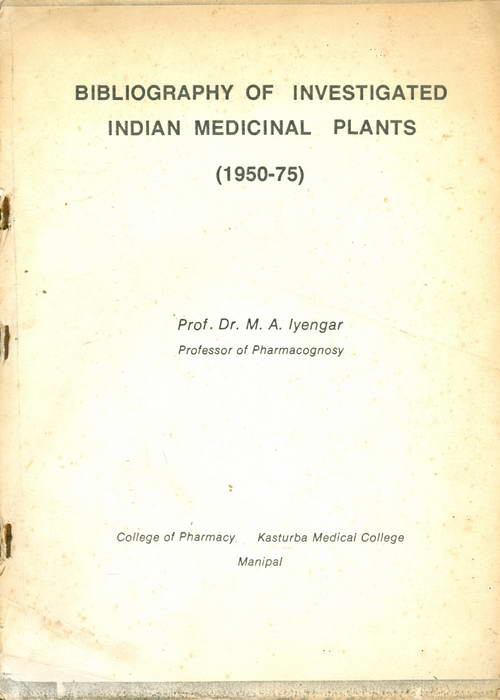 Bibliography of Investigated Indian Medicinal Plants