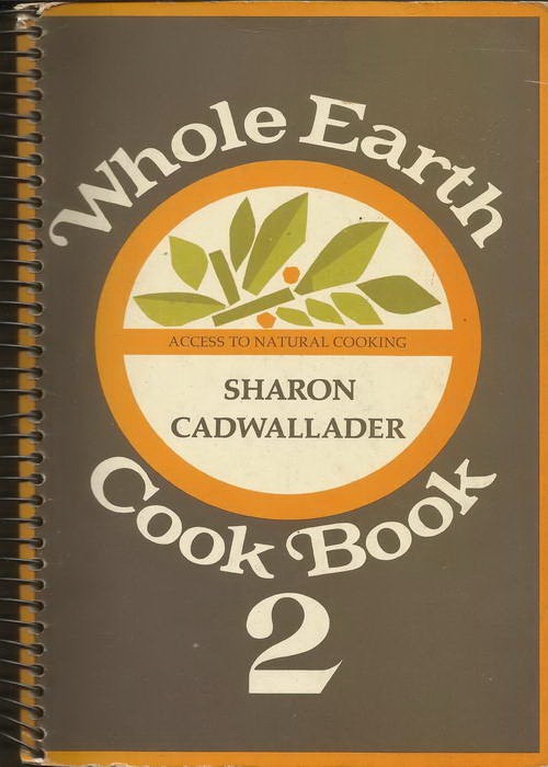 Whole Earth - Cook Book 2