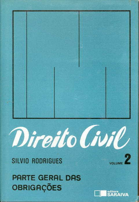 Direito Civil - Volume 2 - Parte Geral das Obrigações