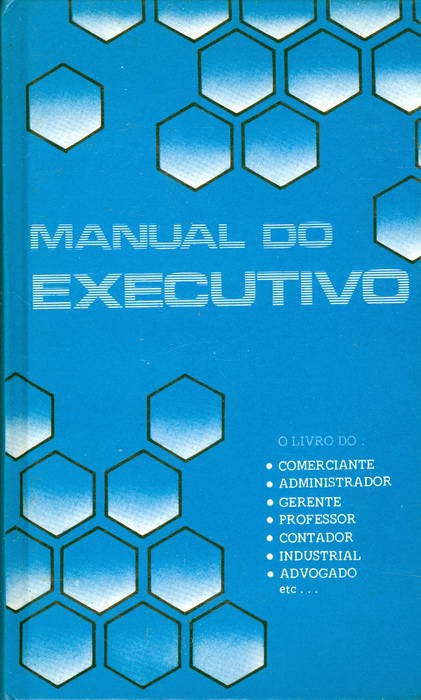 Manual do Executivo - 3 Volumes