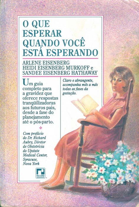 O Que Esperar Quando Você Está Esperando