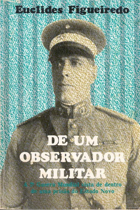De Um Observador Militar
