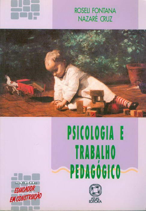 Psicologia e Trabalho Pedagógico