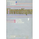 L'Inventique - Nouvelles Méthodes de Créativité