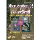 MicroStation 95 & PowerDraft - CAD com Produtividade - Guia Prático