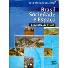 Brasil Sociedade e Espaço - Geografia do Brasil