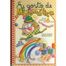 Eu Gosto de Matemática - Para Crianças de 6 Anos - Alfabetização  + Material de Apoio Pedagógico