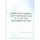 Exercícios Sobre a Lei Complementar Nº 13, de 3 de Setembro de 1996