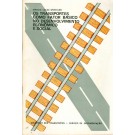 Os Transportes Como Fator Básico no Desenvolvimento Econômico e Social