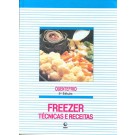 Freezer - Técnicas e Receitas - Quentefrio