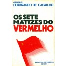 Os Sete Matizes do Vermelho