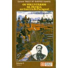 Os Voluntários da Pátria na Guerra do Paraguai - Volume 2 - Tomo I
