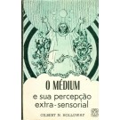 O Médium e Sua Percepção Extra-Sensorial