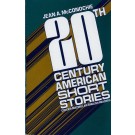 Twentieth Century American Short Stories