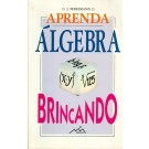 Aprenda Álgebra Brincando