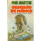 Obsessão de Médico