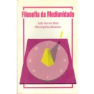 Filosofia da Mediunidade I